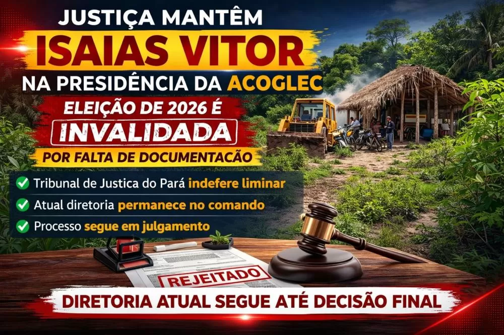 Justiça mantém Isaias Vitor na presidência da ACOGLEC e garante continuidade administrativa em Juruti